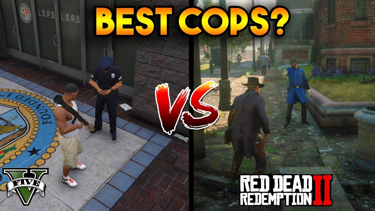 GTA 5 COPS VS RDR 2 COPS : BEST COPS?