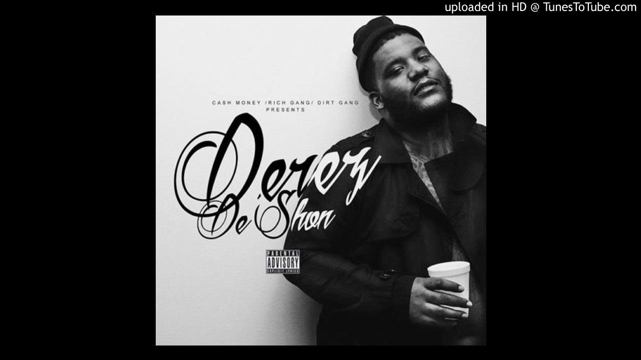 Derez Deshon - Every Dolla
