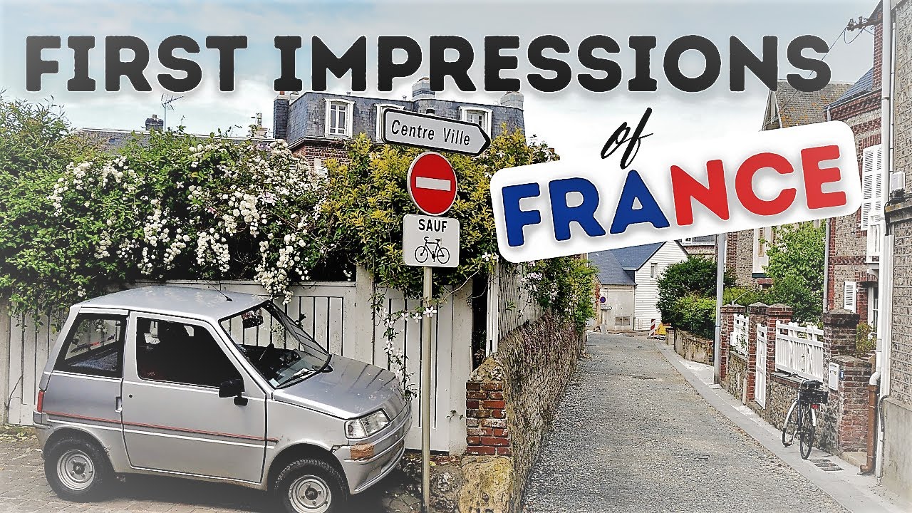 FIRST IMPRESSIONS of France as an American living in France