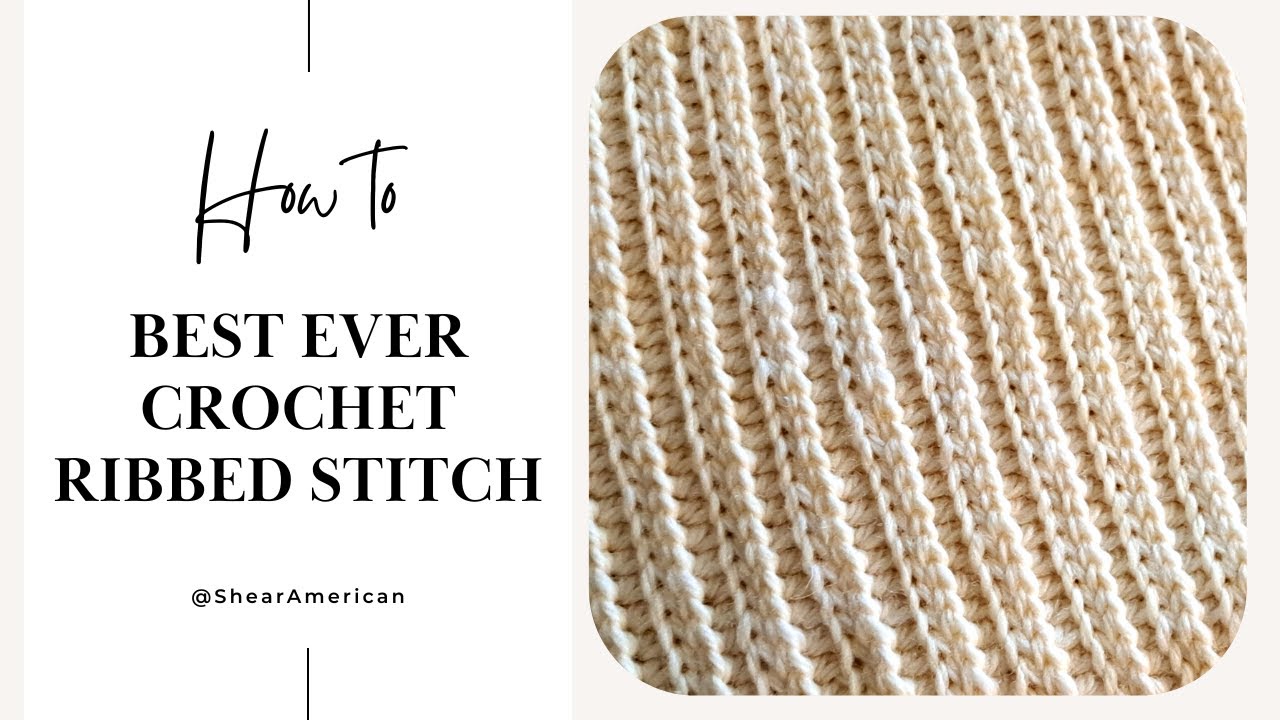 How to |  Best Ribbed Crochet | Stitch Tutorial