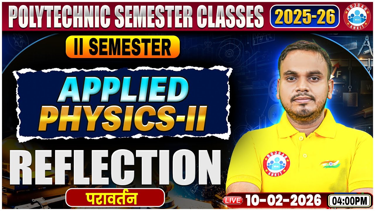 UP Polytechnic Physics 2 Class | Reflection | Polytechnic 2nd Sem Applied Physics 2 By Shubham Sir