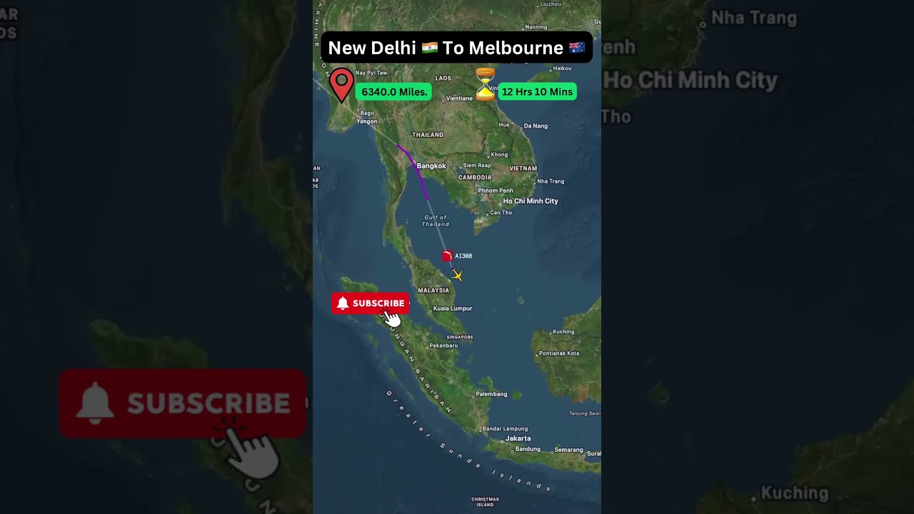 New Delhi 🇮🇳 To Melbourne 🇦🇺Flight Path Air India AI308 