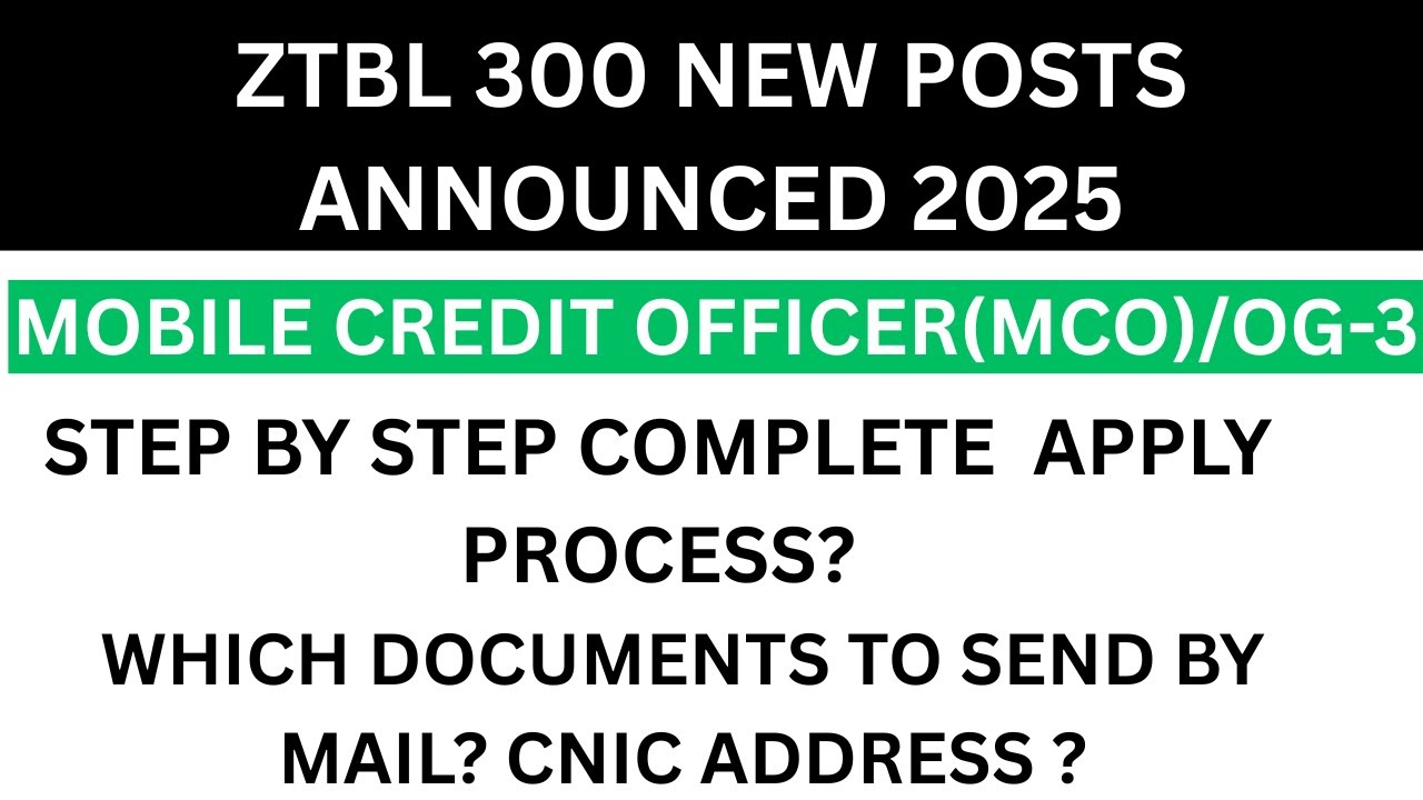ZTBL Jobs 2025: 300 Vacancies for OG-III / MCO &mdash; Online Apply Guide, Fee, Eligibility & Deadlines