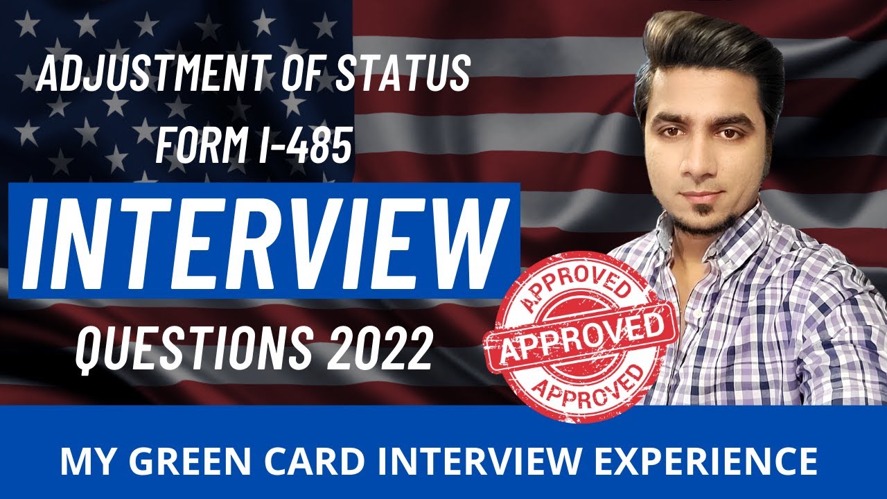 My Green Card Interview Experience 2023 | Form I-485 Interview questions | What to expect?