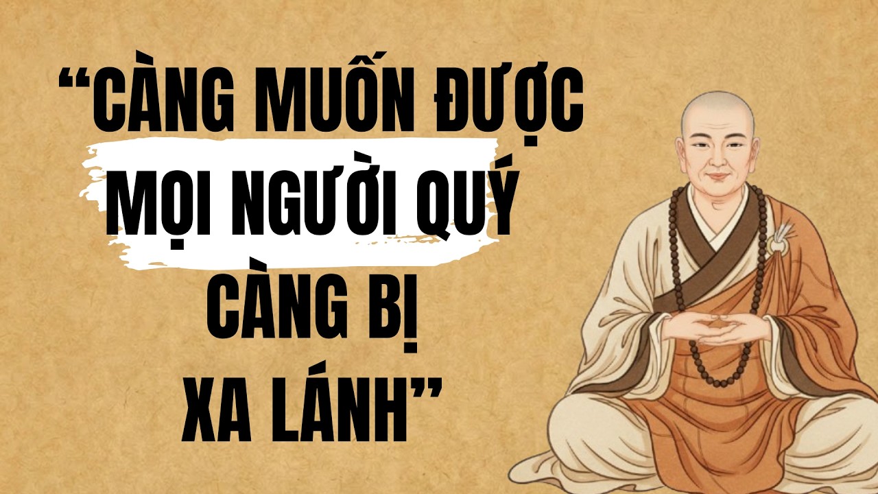 Phật Pháp Ứng Dụng - Càng Muốn Được Mọi Người Quý Càng Bị Xa Lánh Bài Học Buông Chấp Dưới Tán Cổ Thụ