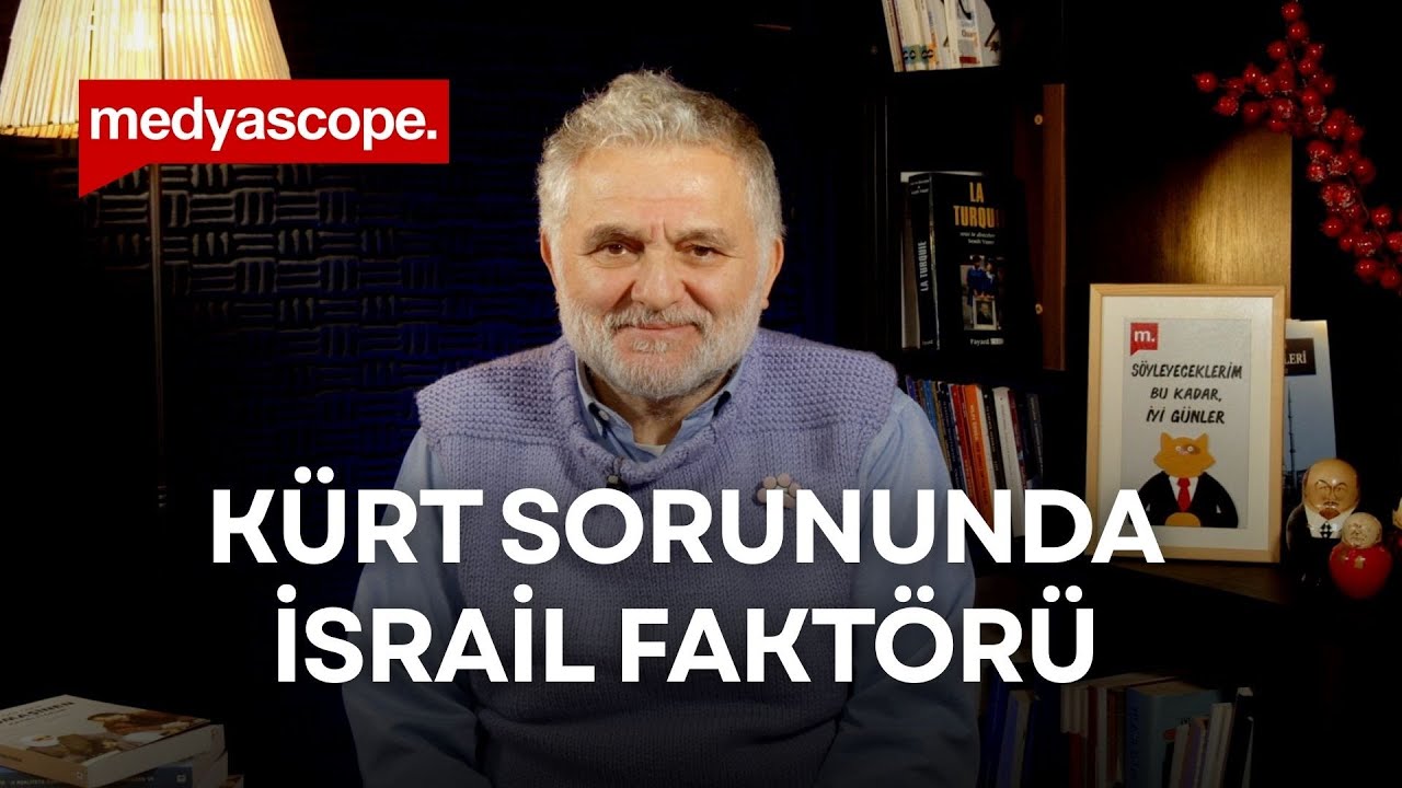 Kürt sorununda İsrail faktörü | Ruşen Çakır yorumluyor