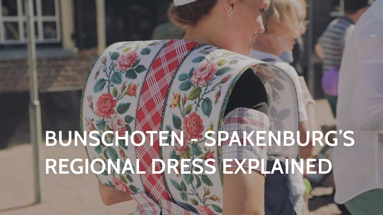 Bunschoten - Spakenburg's Regional Dress Explained