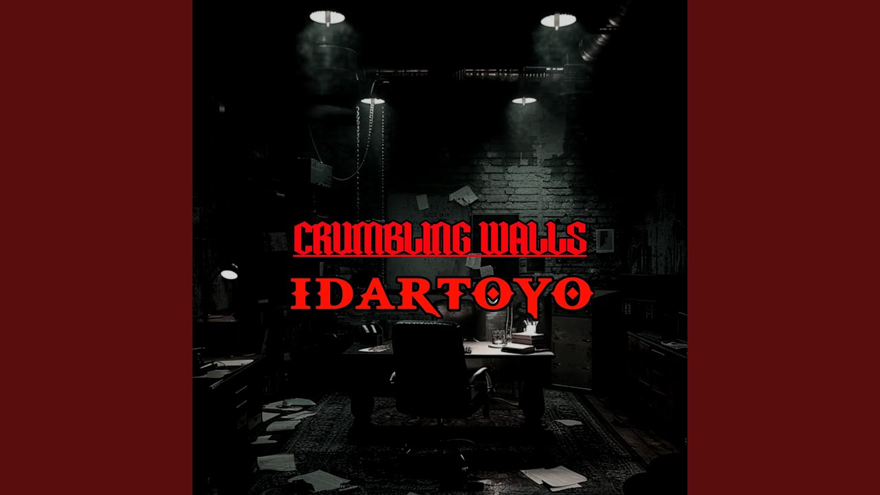 CRUMBLING WALLS