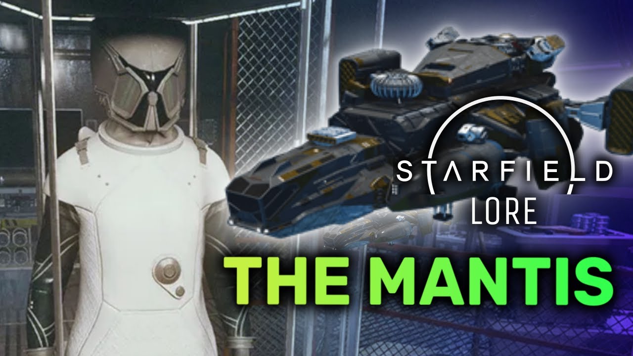 The TRAGIC Tales of The Mantis - Starfield Lore