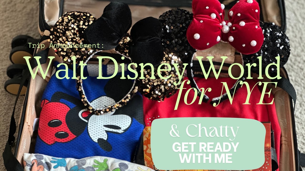 CHATTING GRWM DISNEY WORLD TRIP ANNOUNCEMENT