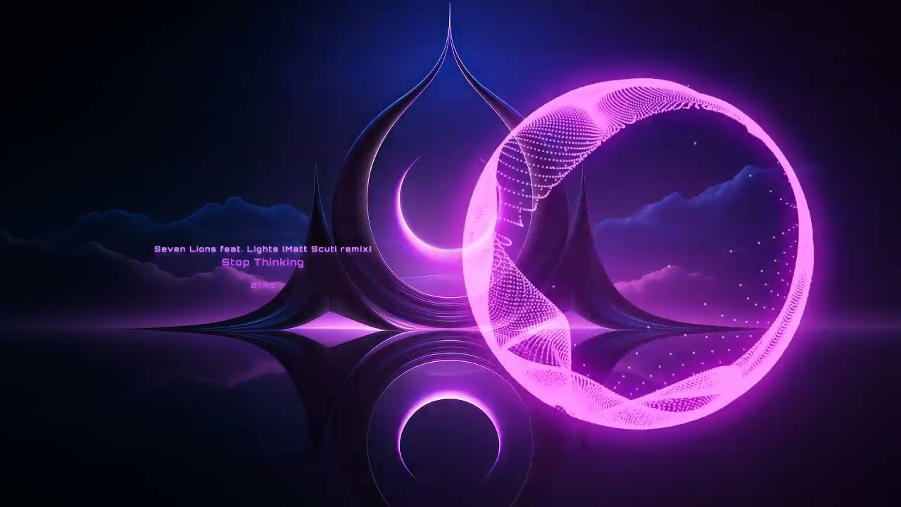 Seven Lions feat. Lights - Stop Thinking [Matt Scuti remix]