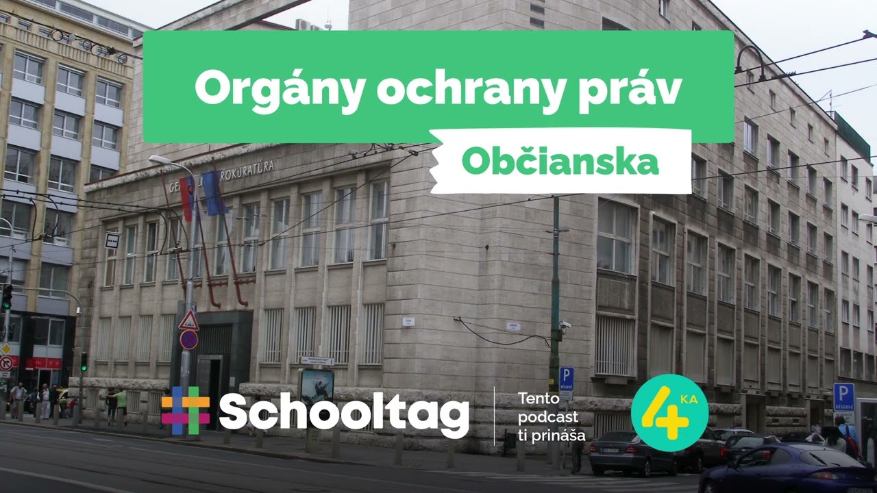 #Občianska: Orgány ochrany práv | Právo
