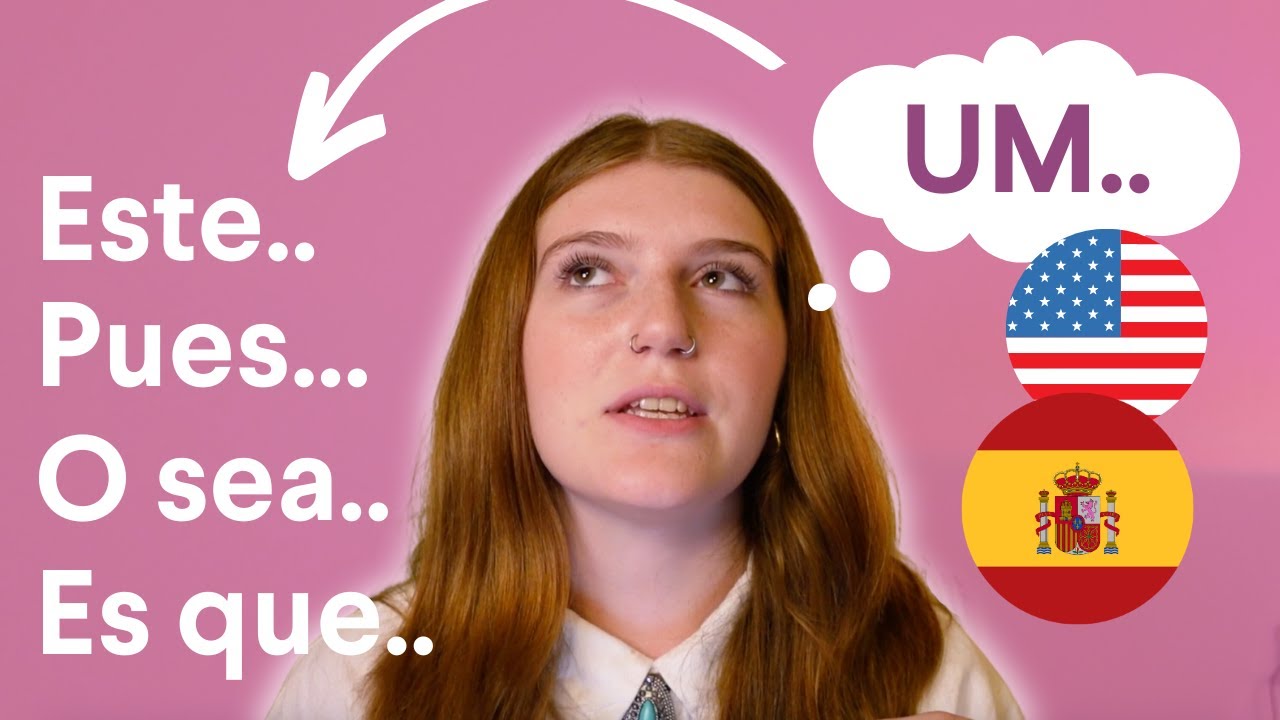 Learn Spanish: 7 Filler Words to Buy Time in a Conversation | Intermediate and Advanced Spanish