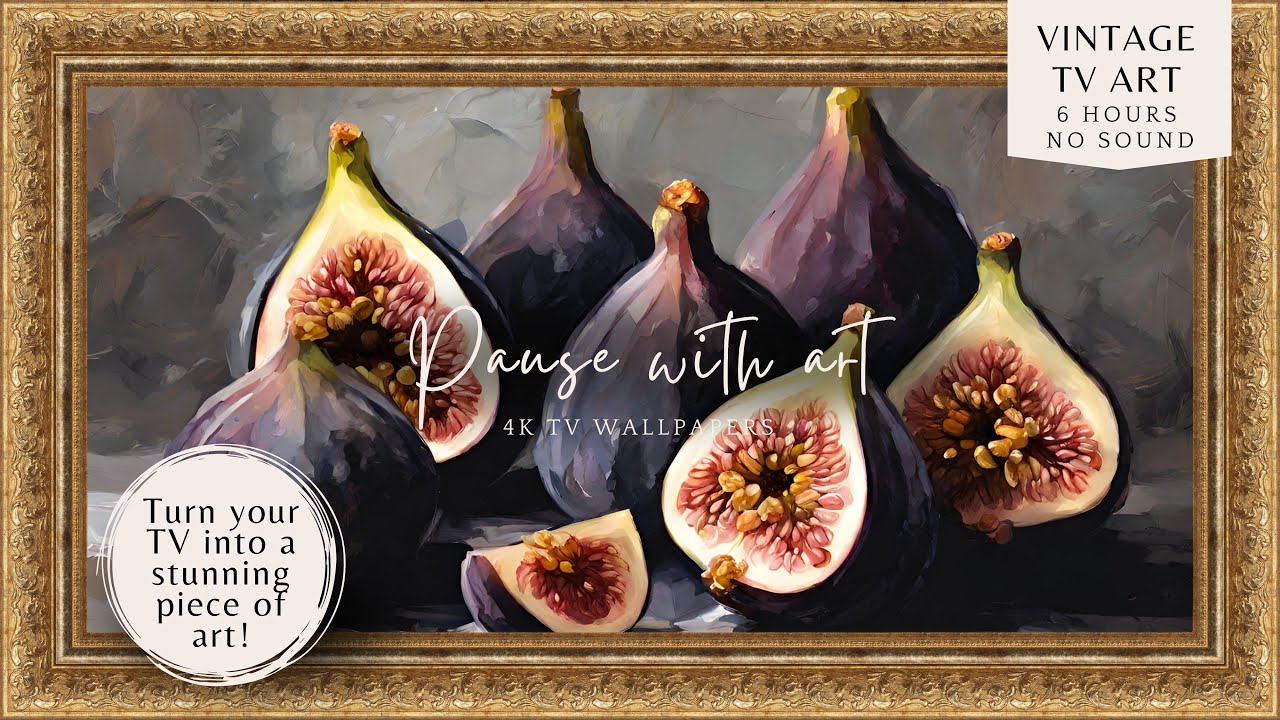 Vintage Frame TV Art Fig Fruit | Oil Painting Style | Vintage Fig Fruit Oil Painting for Frame TV