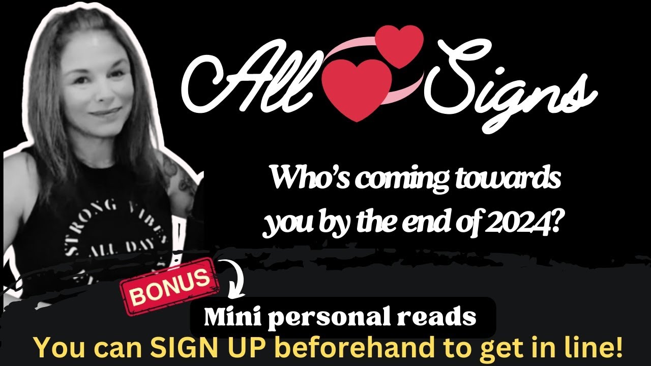 All 💖 SIGNS~⭐️😍 WHO'S COMING TOWARDS YOU IN LOVE BEFORE THE END OF 2024? ! #ALLSIGNSTAROT