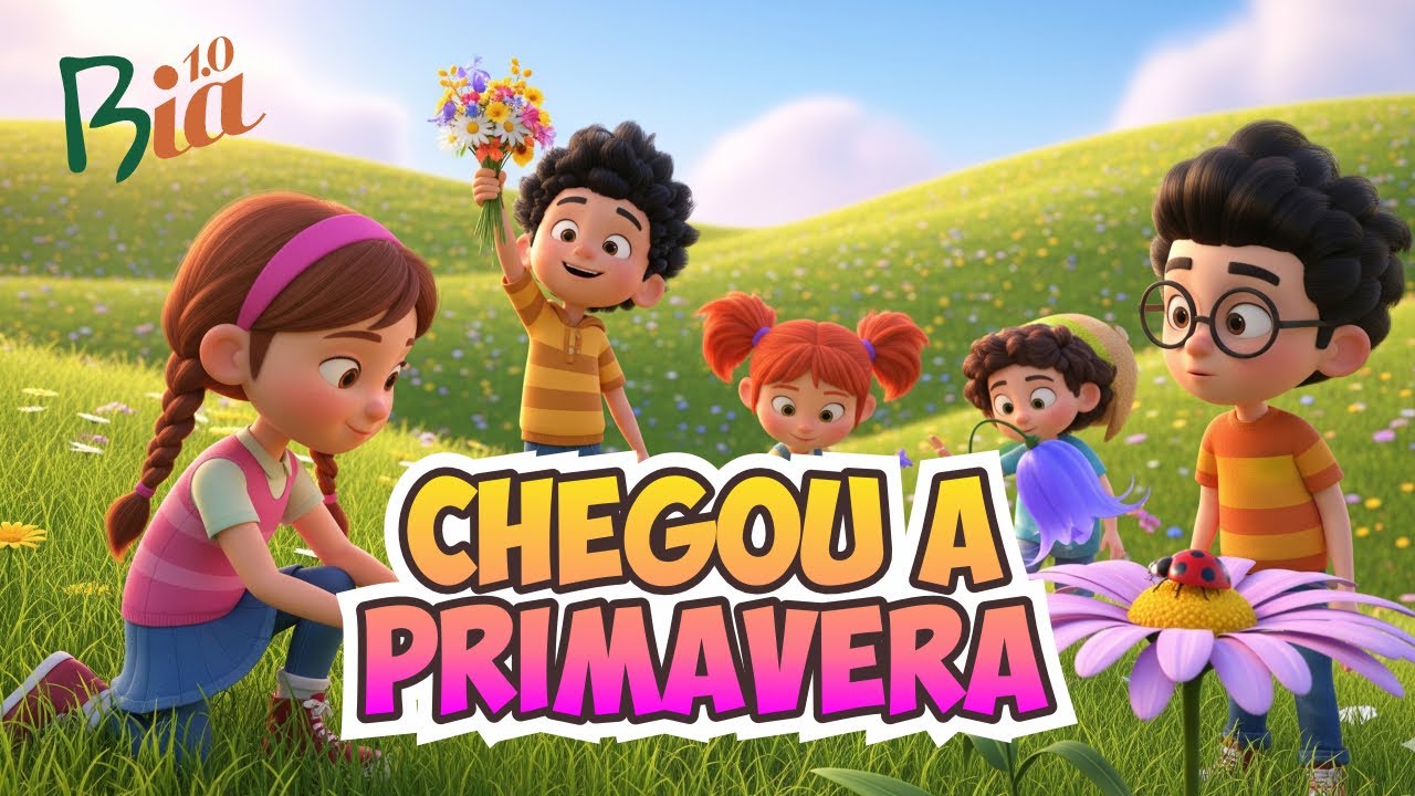 Chegou a Primavera  | M&uacute;sica Educativa Infantil | Desenhos animados para crian&ccedil;as