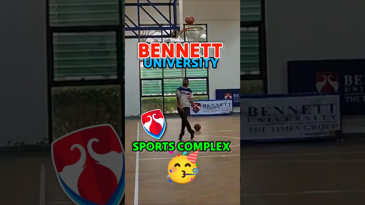 Bennett University Sport Complex 🏀| Bennett University Review | Bennett University campus tour