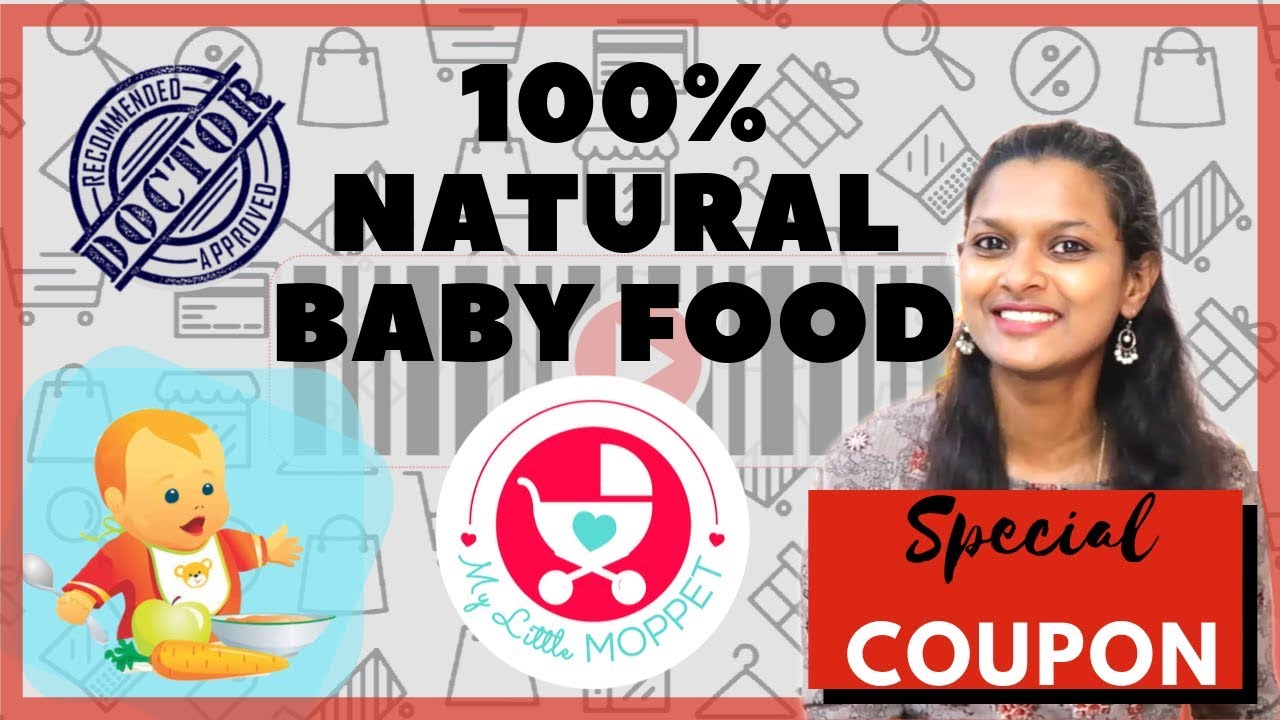 Home-made Baby Food! My Little Moppet - Healthy food for your baby & entire family! Abitha