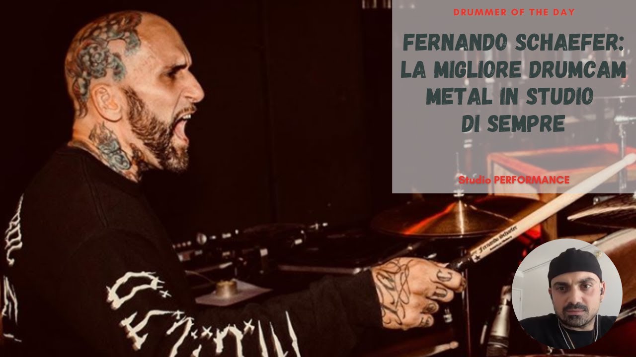 Fernando Schaefer - la migliore drumcam metal in studio di sempre - da vedere!!!