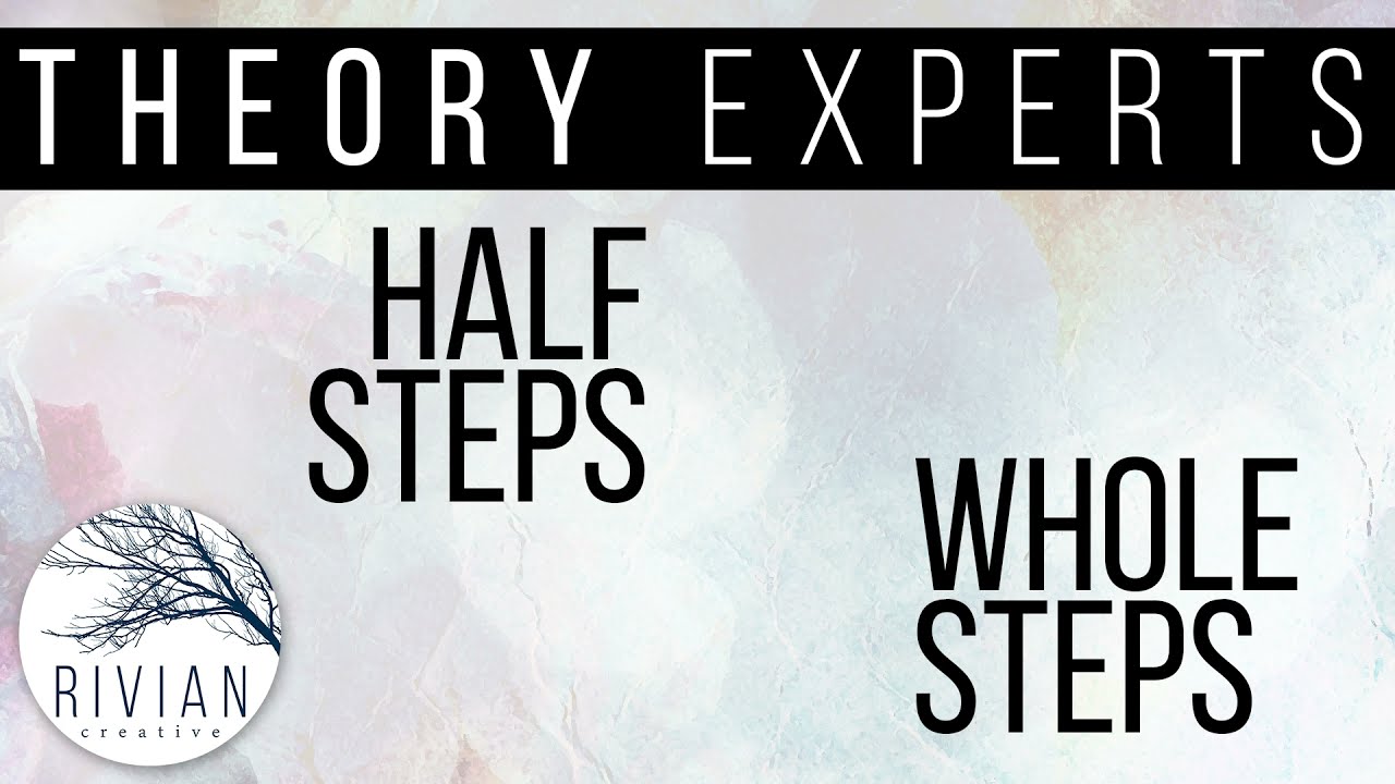 Half Steps and Whole Steps for Theory Experts Curriculum by Rivian Creative