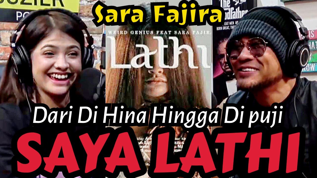 LATHI, SEDIH.. DULU, HIDUP SAYA PENUH HINAAN (SARA FAJIRA)