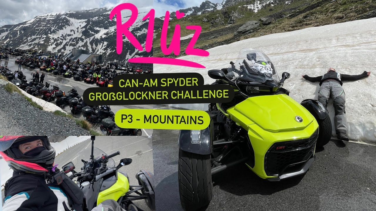 R1Liz - Can-Am Spyder Großglockner Challenge - P3