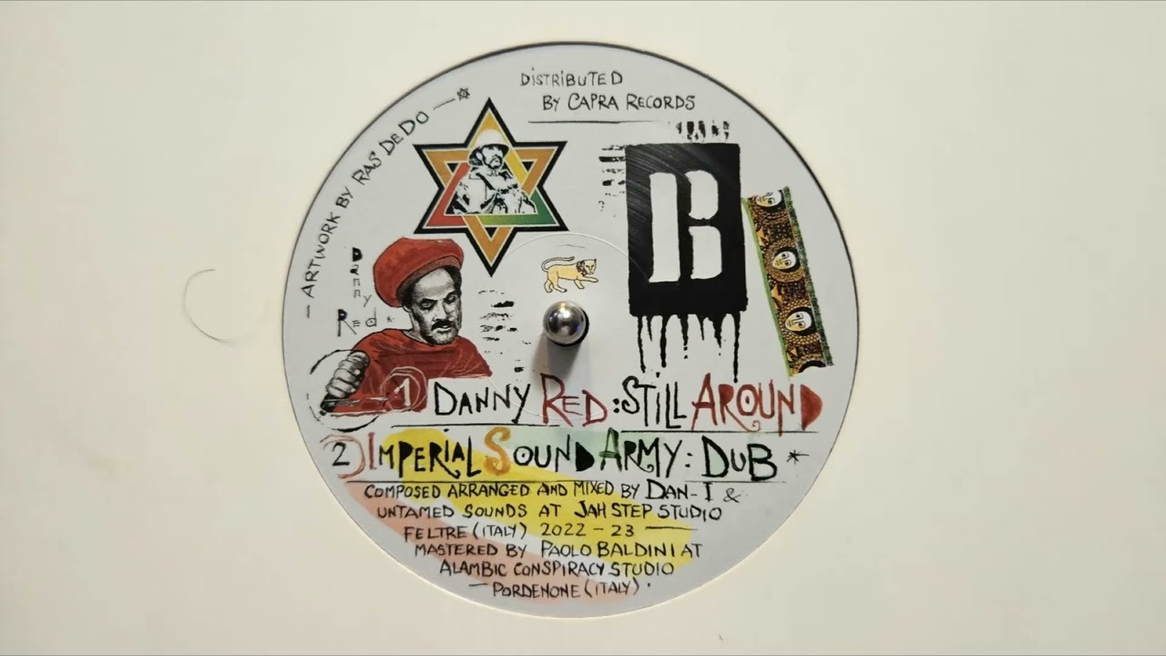 Still Around – Danny Red – Still Around Dub – Imperial Sound Army – ISA 12 003B