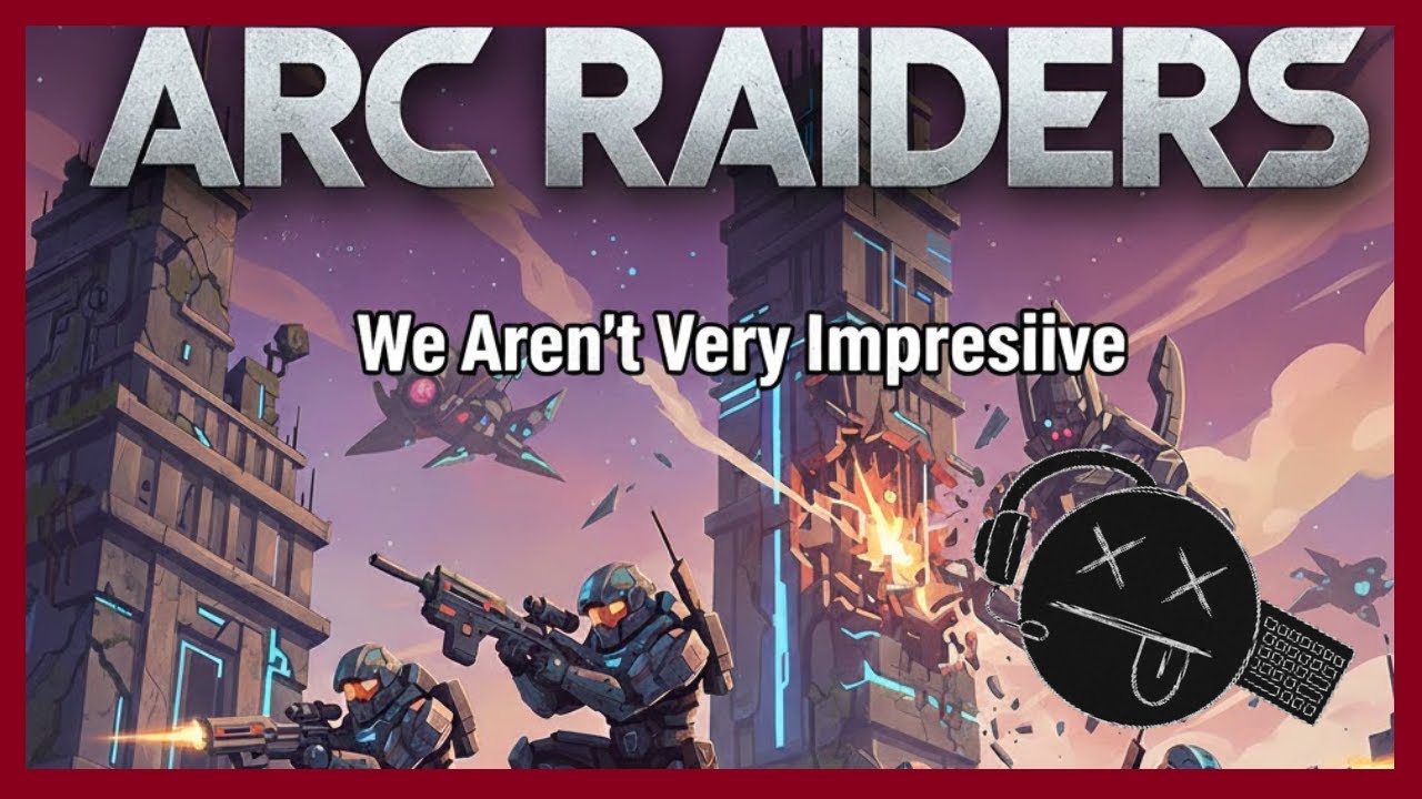 Мы не очень впечатляем - ARC RAIDERS - BigSleep