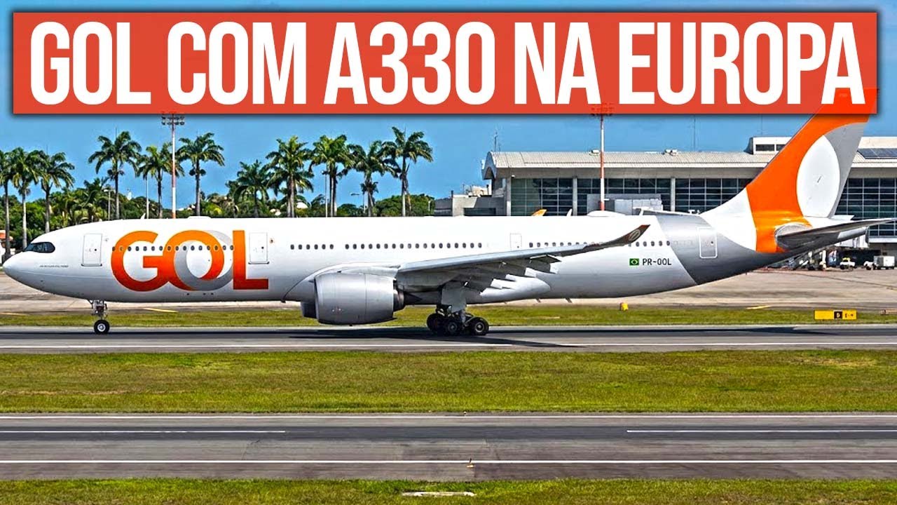 A GOL pode voar para a EUROPA?