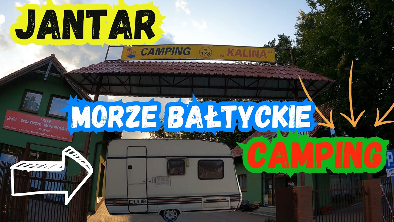 Kemping: JANTAR nad Morze Bałtyckie PRZYCZEPĄ KEMPINGOWĄ Camping KALINA nr. 178 (pole namiotowe)