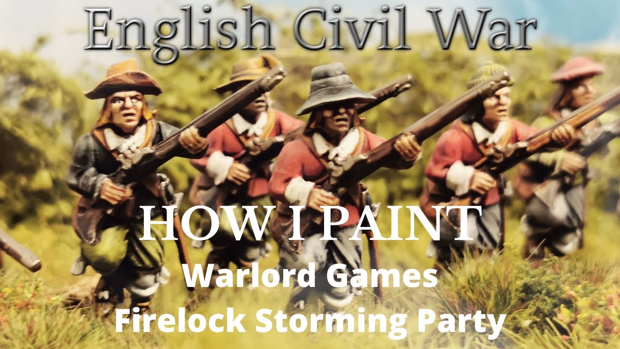 ECW: How i Paint - Warlord Games: Firelock Storming Party