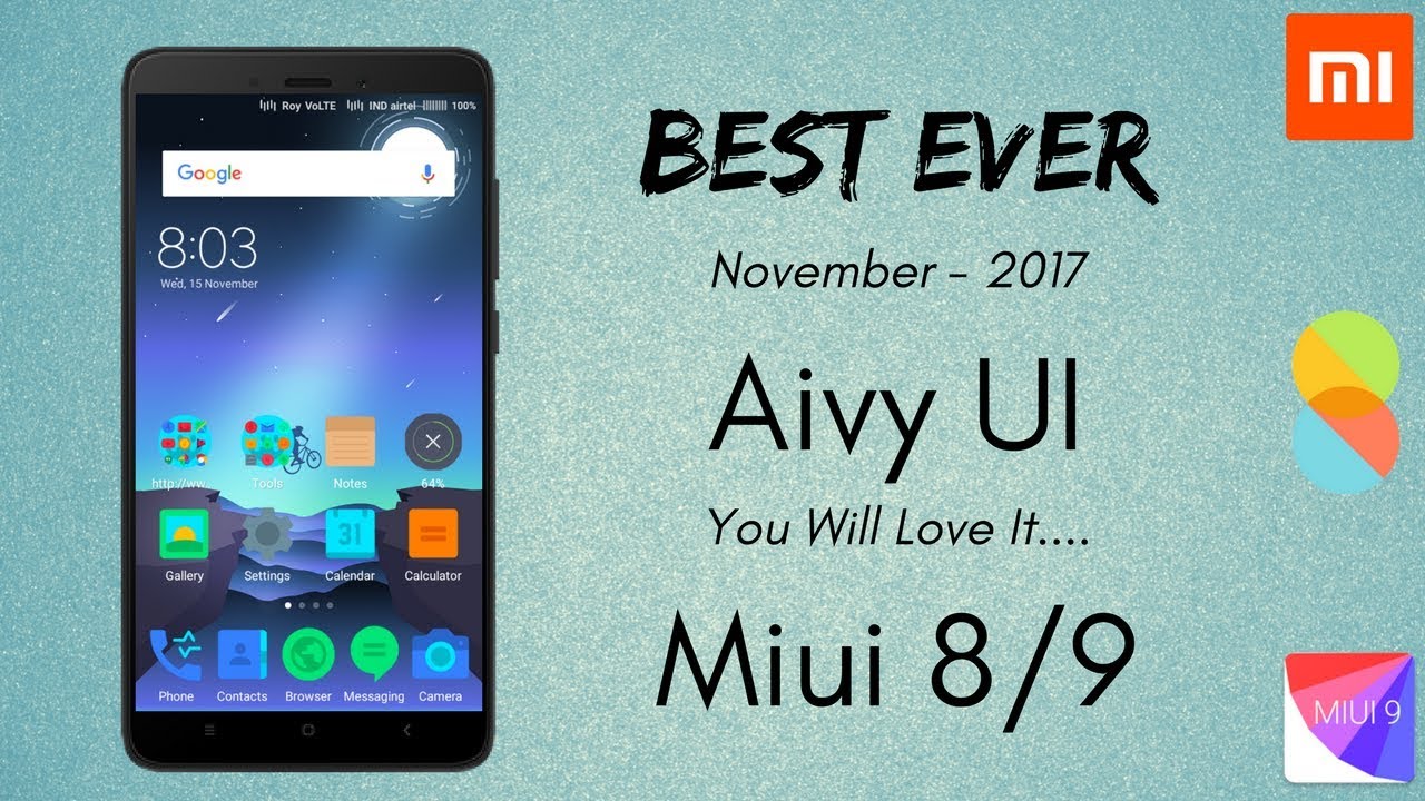 Best Ever Themes Of Miui 8 - Aivy UI - November 2017 | Just Amazing Must Try!