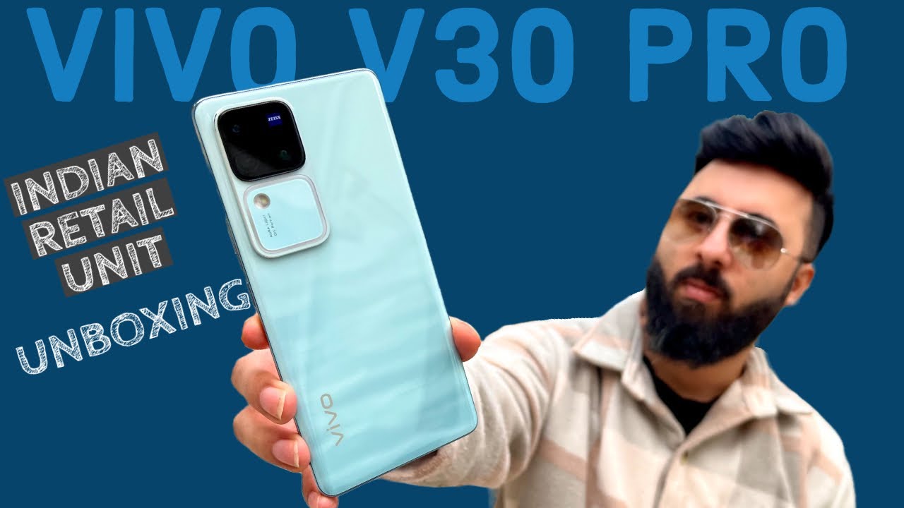 Vivo V30 Pro Unboxing @ 35,000 ? Indian Retail Unit 🔥