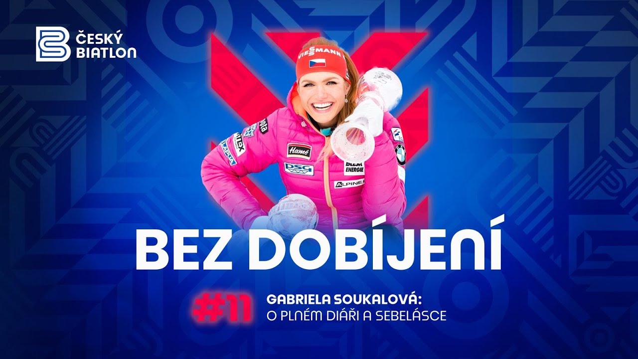 #11: Gabriela Soukalová: O plném diáři a sebelásce