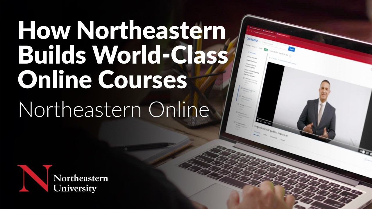 How Northeastern Builds Online Courses | Northeastern Online