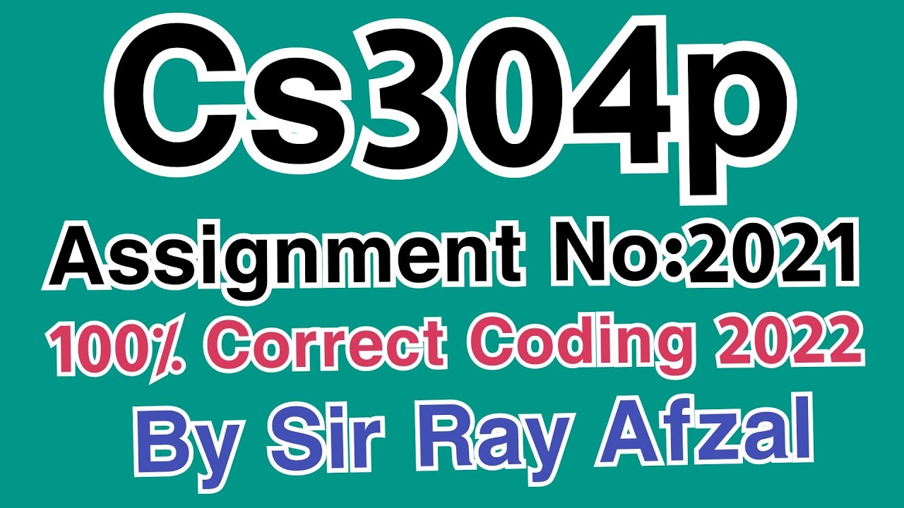 cs304p assignment 2 solution 2021,cs304p assignment 2 2022 cs304p assignment 2 fall 2021,CS304p