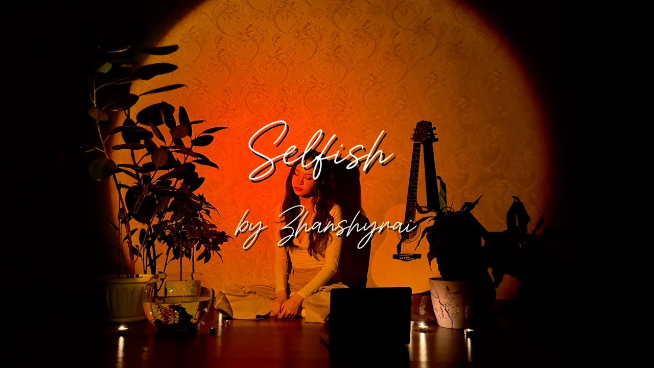 Selfish - Justin Timberlake | Cover by Zhanshyray