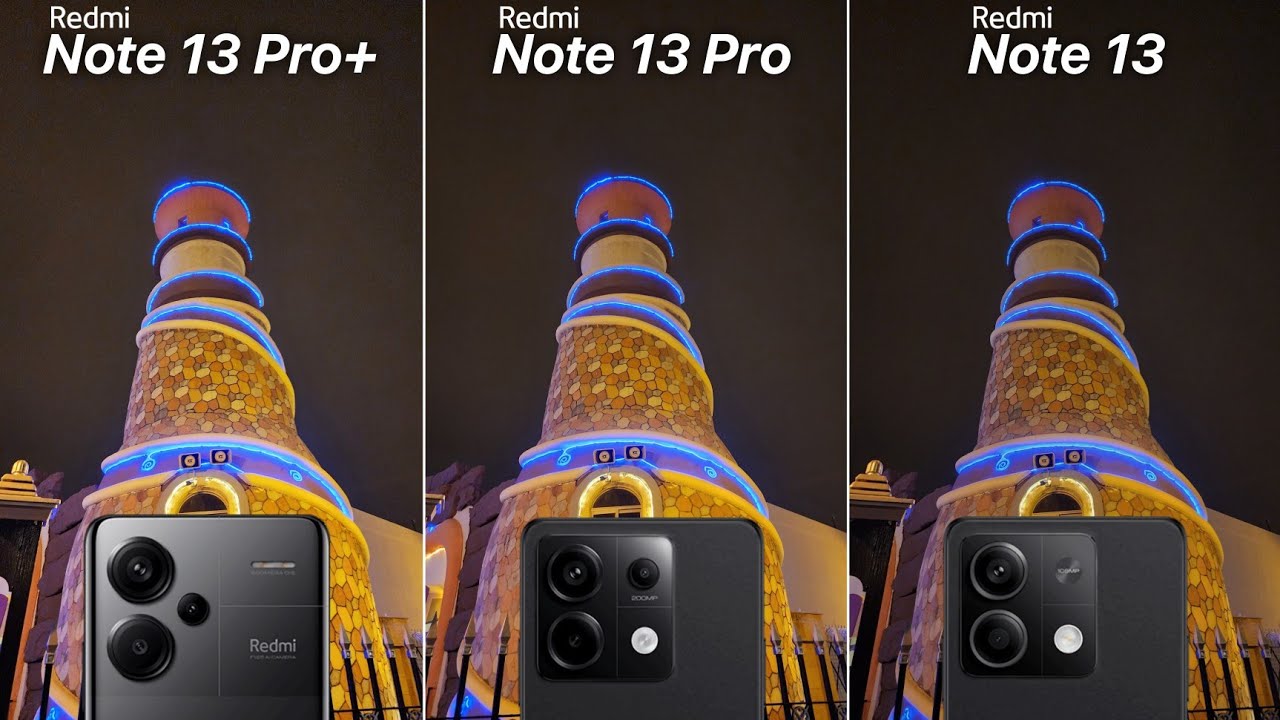 Redmi Note 13 Pro Plus VS Redmi Note 13 Pro VS Redmi Note 13 Camera Test