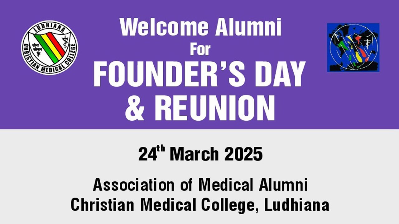 Founder's Day celebrations and Alumni Reunion {24th March 2025} CMC & H, Ludhiana