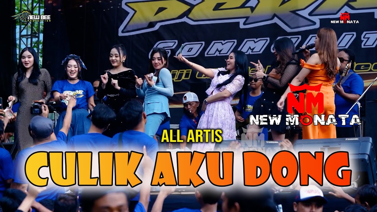 CULIK AKU DONG - ALL ARTIS  NEW MONATA LIVE BATANG PERAX COMUNITI