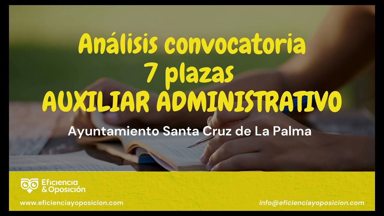 Análisis convocatoria oposición 7 plazas Auxiliar Administrativo Ayuntamiento Santa Cruz de La Palma