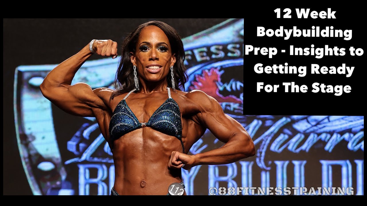 12 Week Bodybuilding Prep - Insights to Getting Ready For The Stage