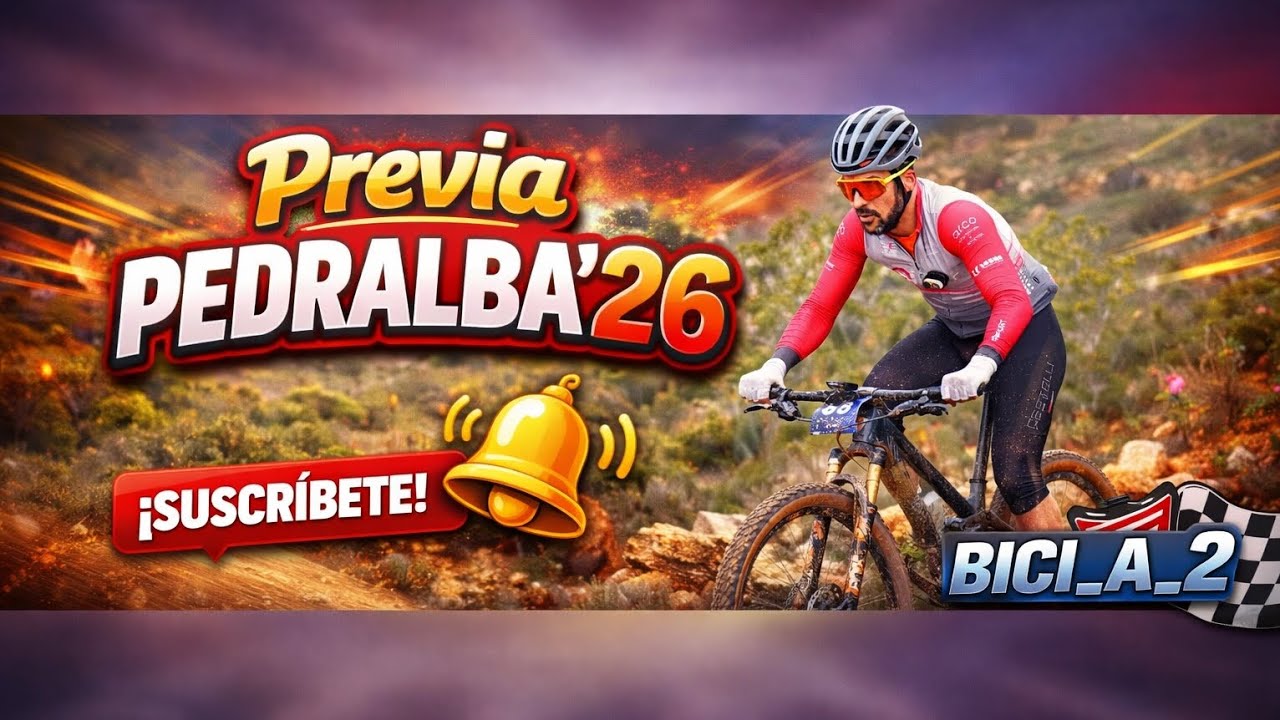 Previa Pedralba'26 