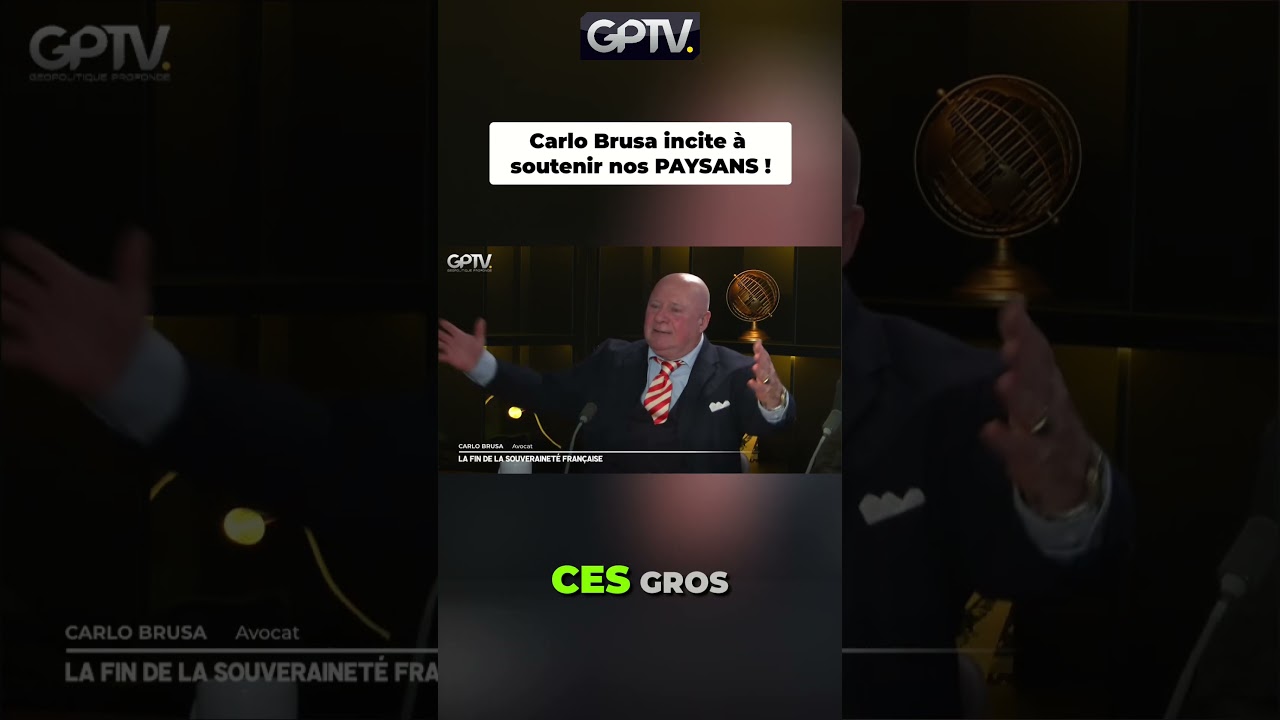 Carlo Brusa incite &agrave; soutenir nos PAYSANS !