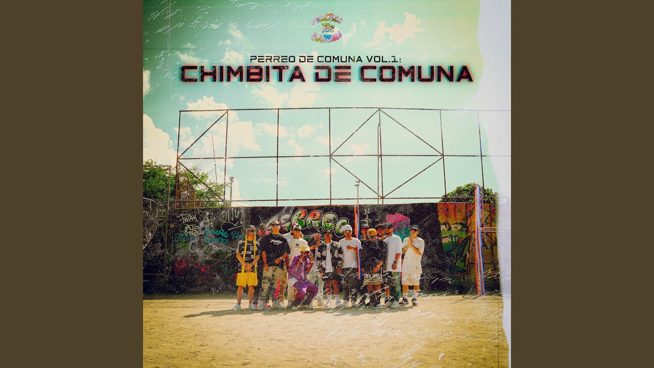 PERREO DE COMUNA VOL.1: CHIMBITA DE COMUNA