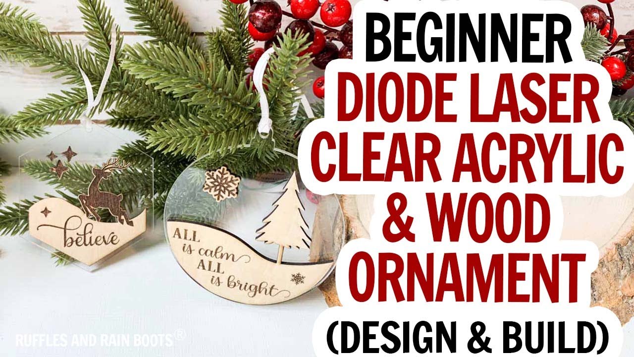 Acrylic and Wood Overlay Ornaments / Beginner Laser / Design XCS / Laser Cut Christmas Ornaments