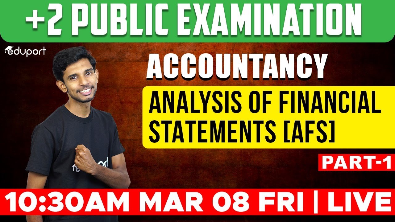 Plus Two Accountancy - AFS | Analysis of Financial Statements - Part 1 | Eduport Commerce