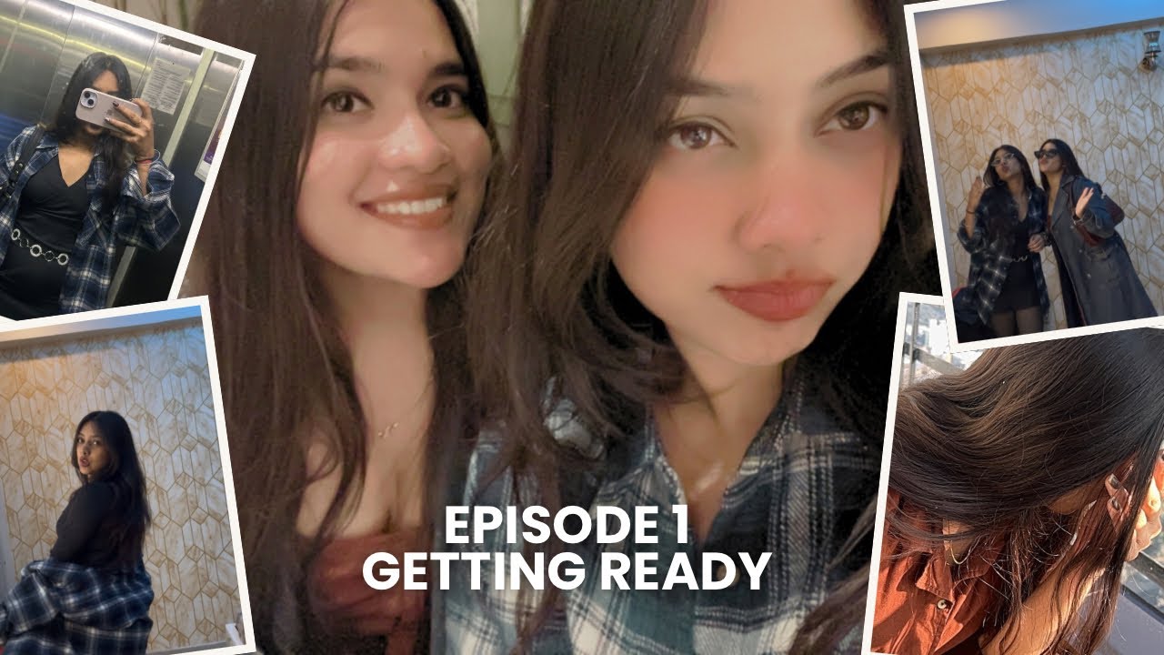 Getting ready for outing💅🏻 | Masti kabhi khatam nhi hoti humari😂