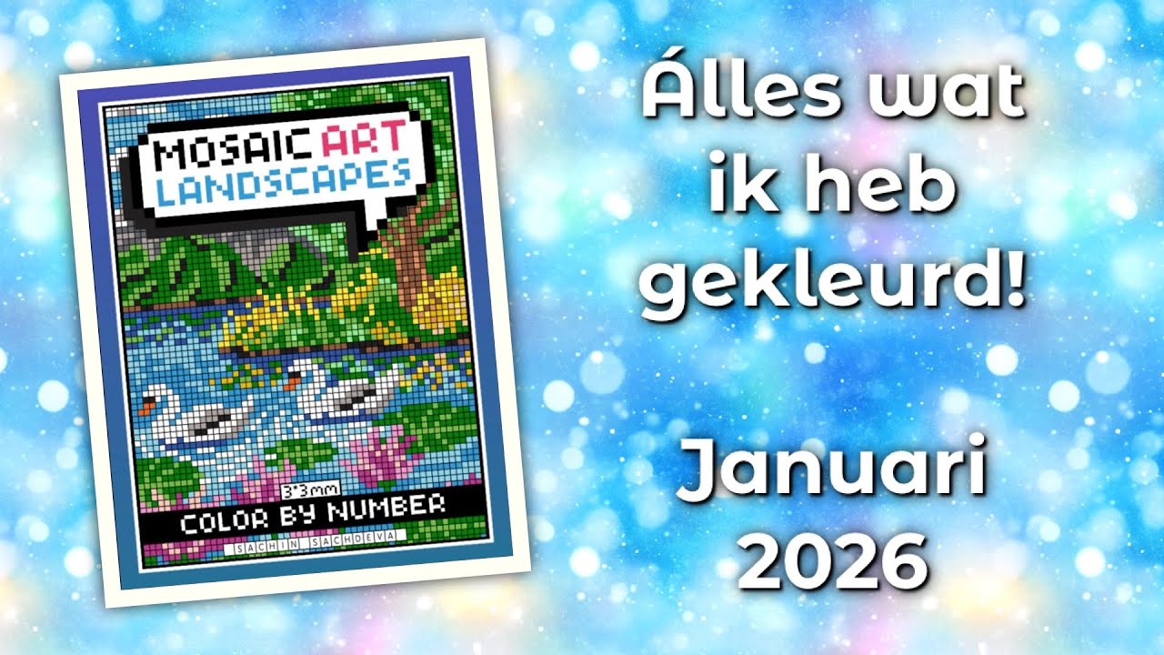 Álles Wat Ik Heb Gekleurd! || Januari 2026