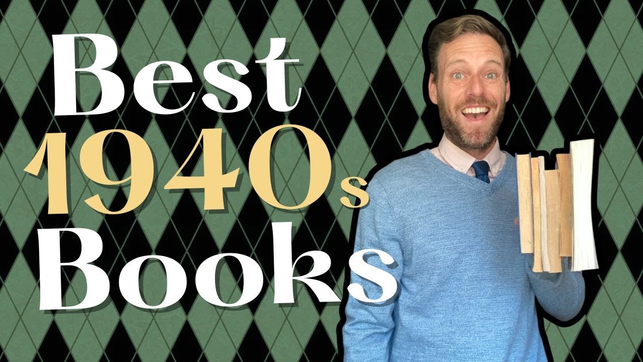 What are the best 1940s books?